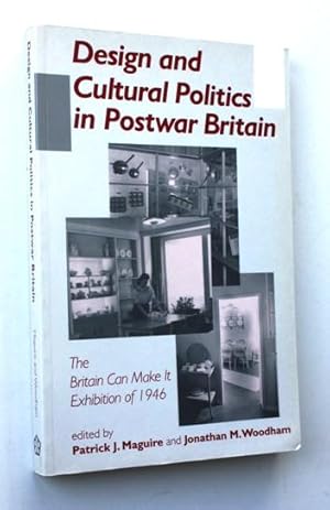 Image du vendeur pour Design and Cultural Politics in Postwar Britain mis en vente par Vortex Books