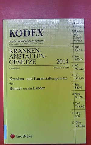 Immagine del venditore per Kodex des sterreichischen Rechts. Krankenanstaltengesetze 2014. 9. Auflage venduto da biblion2