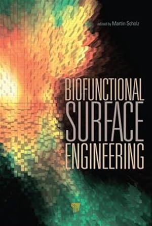 Image du vendeur pour Biofunctional Surface Engineering mis en vente par GreatBookPricesUK