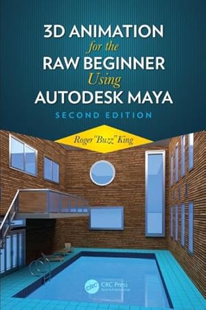 Seller image for 3D Animation for the Raw Beginner Using Autodesk Maya for sale by GreatBookPricesUK