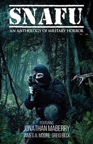 Bild des Verkufers fr SNAFU: An Anthology of Military Horror zum Verkauf von GreatBookPricesUK