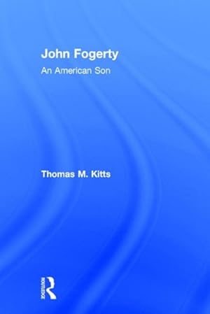 Image du vendeur pour John Fogerty : An American Son mis en vente par GreatBookPricesUK