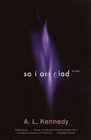 Seller image for So I Am Glad : A Novel for sale by GreatBookPricesUK