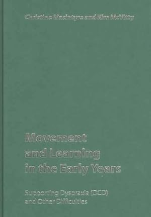 Immagine del venditore per Movement and Learning in the Early Years : Supporting Dyspraxia Dcd and Other Difficulties venduto da GreatBookPricesUK