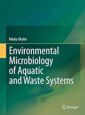 Seller image for Environmental Microbiology of Aquatic and Waste Systems for sale by GreatBookPricesUK
