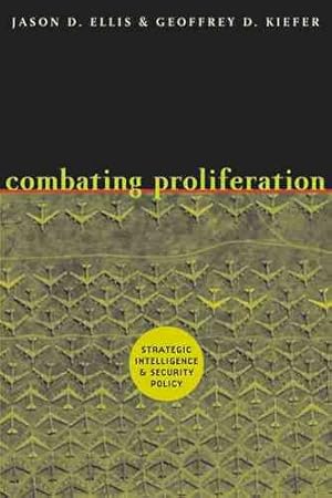Imagen del vendedor de Combating Proliferation : Strategic Intelligence and Security Policy a la venta por GreatBookPricesUK