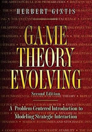 Seller image for Game Theory Evolving : A Problem-Centered Introduction to Modeling Strategic Interaction for sale by GreatBookPricesUK