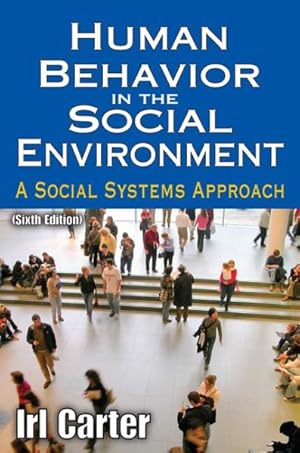 Immagine del venditore per Human Behavior in the Social Environment : A Social Systems Approach venduto da GreatBookPricesUK