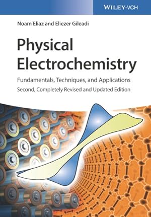 Seller image for Physical Electrochemistry : Fundamentals, Techniques, and Applications: Completely for sale by GreatBookPricesUK