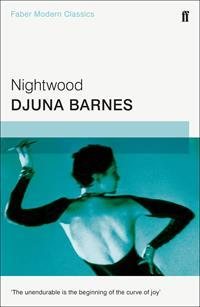 Image du vendeur pour Nightwood : Faber Modern Classics mis en vente par GreatBookPricesUK