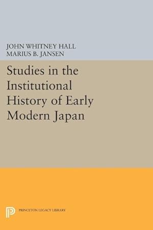 Immagine del venditore per Studies in the Institutional History of Early Modern Japan venduto da GreatBookPricesUK