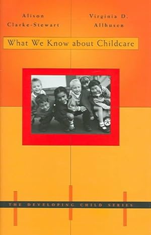 Bild des Verkufers fr What We Know About Child Care zum Verkauf von GreatBookPricesUK
