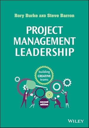 Bild des Verkufers fr Project Management Leadership : Building Creative Teams zum Verkauf von GreatBookPricesUK