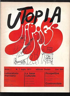 Utopia Diario mensile di problemi di cultura Anno I n. 7 luglio 1971