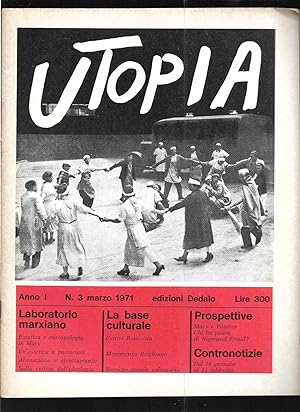 Utopia Diario mensile di problemi di cultura Anno I n. 3 marzo 1971