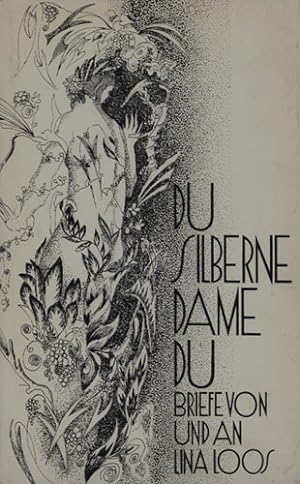 Seller image for Du silberne Dame Du. Briefe von und an Lina Loos. for sale by Georg Fritsch Antiquariat
