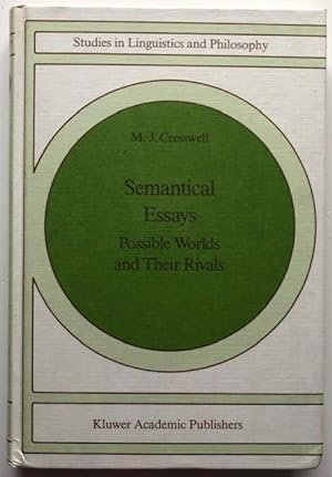 Semantical essays. Possible worlds and their rivals.