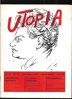 Utopia Diario mensile di problemi di cultura Anno II n. 7-8 luglio-agosto 1972