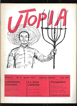 Utopia Diario mensile di problemi di cultura Anno II n. 4 aprile 1972