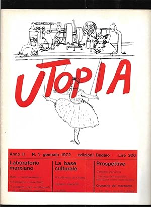Utopia Diario mensile di problemi di cultura Anno II n. 1 gennaio 1972