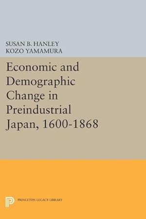 Immagine del venditore per Economic and Demographic Change in Preindustrial Japan 1600-1868 venduto da GreatBookPricesUK