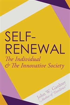 Imagen del vendedor de Self-Renewal: The Individual and the Innovative Society a la venta por GreatBookPricesUK