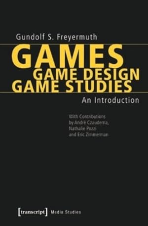 Bild des Verkufers fr Games / Game Design / Game Studies : An Introduction zum Verkauf von GreatBookPricesUK