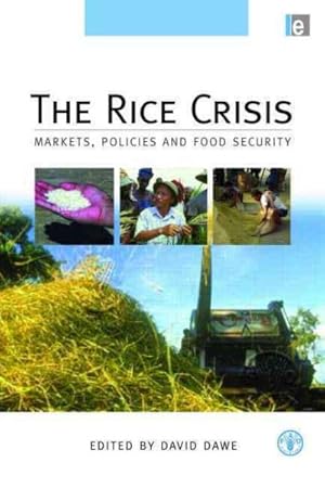 Image du vendeur pour Rice Crisis : Markets, Policies and Food Security mis en vente par GreatBookPricesUK