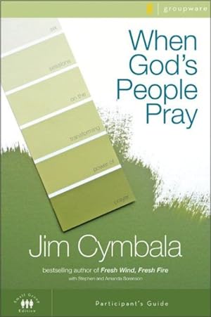 Immagine del venditore per When God's People Pray : Six Sessions on the Transforming Power of Prayer venduto da GreatBookPricesUK