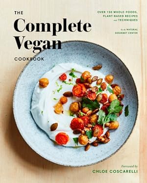 Bild des Verkufers fr Complete Vegan Cookbook : Over 150 Whole-Foods, Plant-Based Recipes and Techniques zum Verkauf von GreatBookPricesUK