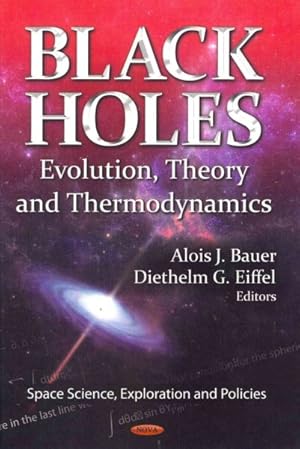 Seller image for Black Holes : Evolution, Theory and Thermodynamics for sale by GreatBookPricesUK
