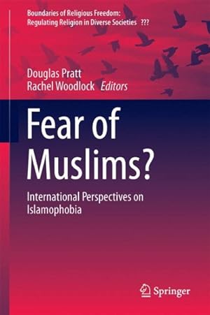 Bild des Verkufers fr Fear of Muslims? : International Perspectives on Islamophobia zum Verkauf von GreatBookPricesUK