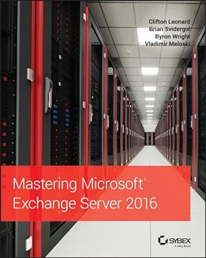 Seller image for Mastering Microsoft Exchange Server 2016 for sale by GreatBookPricesUK