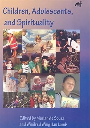 Immagine del venditore per Spirituality in the Lives of Children and Adolescents : Some Perspectives venduto da GreatBookPricesUK