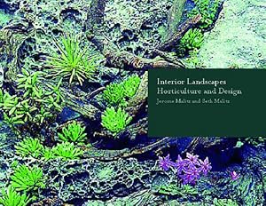 Image du vendeur pour Interior Landscapes : Horticulture and Design mis en vente par GreatBookPricesUK