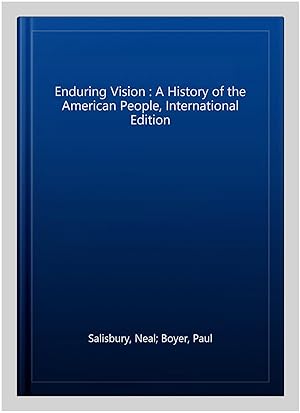 Seller image for Enduring Vision : A History of the American People, International Edition for sale by GreatBookPricesUK