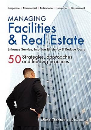 Seller image for Managing Facilities & Real Estate for sale by GreatBookPricesUK