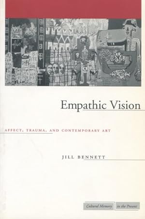 Seller image for Empathic Vision : Affect, Trauma, And Contemporary Art for sale by GreatBookPricesUK