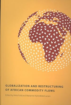 Immagine del venditore per Globalization and Restructuring of African Commodity Flows venduto da GreatBookPricesUK