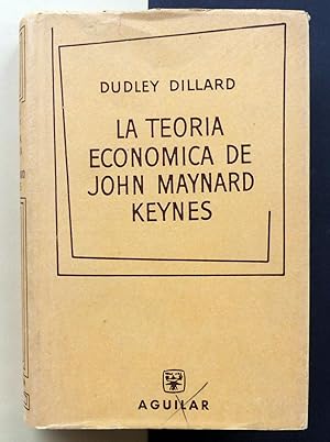 La teoría económica de John Maynard Keynes.