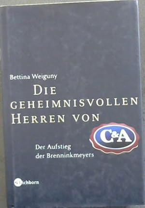 Seller image for Die geheimnisvollen Herren von C& A for sale by Chapter 1