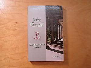 Bild des Verkäufers für Konspiratorzy i zdrada zum Verkauf von Polish Bookstore in Ottawa