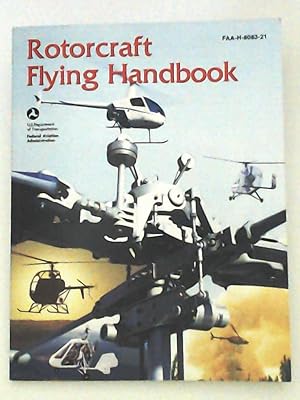 Bild des Verkufers fr Rotorcraft Flying Handbook (FAA Handbook) zum Verkauf von Leserstrahl  (Preise inkl. MwSt.)