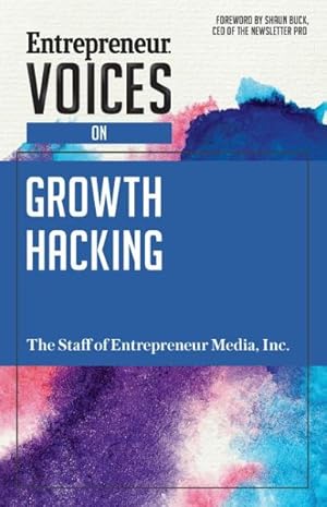 Bild des Verkufers fr Entrepreneur Voices on Growth Hacking zum Verkauf von GreatBookPricesUK