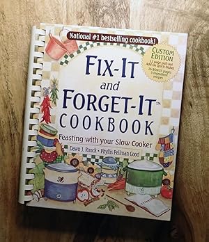 Bild des Verkufers fr FIX-IT AND FORGET-IT COOKBOOK : Custom Edition with 12 Page Pull-Out : Feasting with Your Slow Cooker zum Verkauf von 100POCKETS