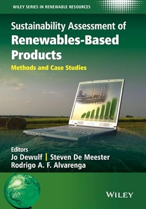Image du vendeur pour Sustainability Assessment of Renewables-Based Products : Methods and Case Studies mis en vente par GreatBookPricesUK