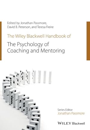 Imagen del vendedor de Wiley Blackwell Handbook of the Psychology of Coaching and Mentoring a la venta por GreatBookPricesUK