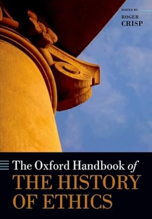 Imagen del vendedor de Oxford Handbook of the History of Ethics a la venta por GreatBookPricesUK