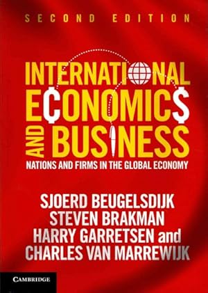 Image du vendeur pour International Economics and Business : Nations and Firms in the Global Economy mis en vente par GreatBookPricesUK