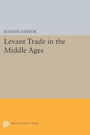 Imagen del vendedor de Levant Trade in the Middle Ages a la venta por GreatBookPricesUK
